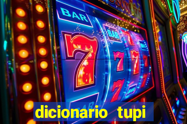 dicionario tupi guarani on line